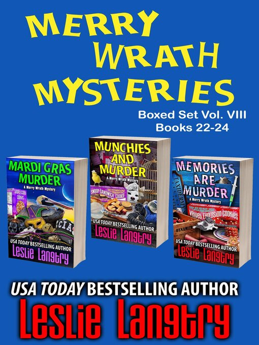Title details for Merry Wrath Mysteries Boxed Set Volume VIII by Leslie Langtry - Wait list